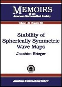 Enlarge image Cover: Stability of Spherically Symmetric Wave Maps - American Mathematical Society
