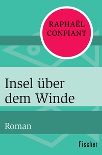 Enlarge image Cover: Insel über dem Winde - Fischer Taschenbuch
