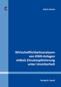Cover: Wirtschaftlichkeitsanalysen von KWK-Anlagen mittels Einsatzoptimierung unter Unsicherheit - Kovac, Dr. Verlag
