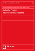 Cover: Aktuelle Fragen des Medizinstrafrechts - Nomos