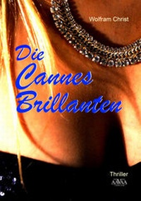 Abbildung von: Die Cannes Brillanten - Großdruck - AAVAA Verlag