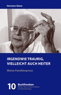 Cover: Irgendwie traurig - vielleicht auch heiter - Schrenk-Verlag