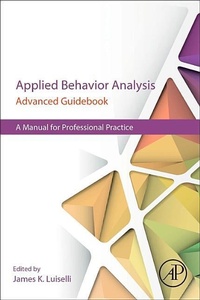 Enlarge image Cover: Applied Behavior Analysis Advanced Guidebook - Academic Press