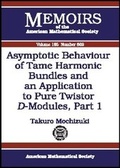 Bild: Asymptotic Behaviour of Tame Harmonic Bundles and an Application to Pure Twistor D-Modules, Part 1 - American Mathematical Society