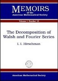 Enlarge image Cover: The Decomposition of Walsh and Fourier Series - American Mathematical Society