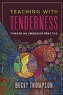 Cover: Teaching with Tenderness - University of Illinois Press