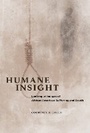 Cover: Humane Insight - University of Illinois Press