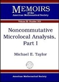 Cover: Noncommutative Microlocal Analysis, Part 1 - American Mathematical Society