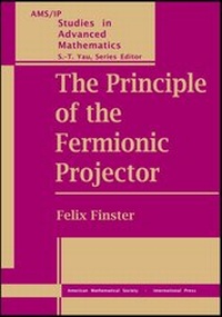 Abbildung von: The Principle of the Fermionic Projector - American Mathematical Society