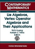 Cover: Lie Algebras, Vertex Operator Algebras and Their Applications - American Mathematical Society