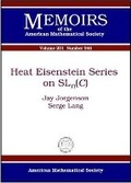 Cover: Heat Eisenstein Series on SLn(C) - American Mathematical Society