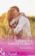 Cover: Winning The Rancher's Heart - Mills & Boon
