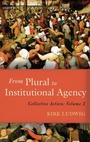 Cover: From Plural to Institutional Agency - Oxford University Press