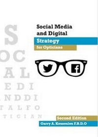 Abbildung von: Social Media and Digital Strategy for Opticians 2017 - Loving Social Media