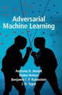 Cover: Adversarial Machine Learning - Cambridge University Press