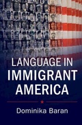Cover: Language in Immigrant America - Cambridge University Press