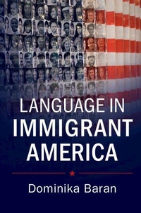 Enlarge image Cover: Language in Immigrant America - Cambridge University Press