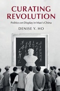 Cover: Curating Revolution - Cambridge University Press