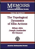 Cover: The Topological Dynamics of Ellis Actions - American Mathematical Society