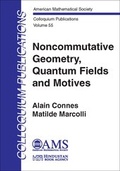Bild: Noncommutative Geometry, Quantum Fields and Motives - American Mathematical Society