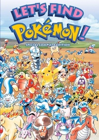 Enlarge image Cover: Let's Find Pokemon! Special Complete Edition (2nd Edition) - Viz Media - Children's