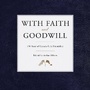 Cover: With Faith and Goodwill - Dundurn Group Ltd