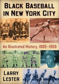 Abbildung von: Black Baseball in New York City - McFarland & Co Inc