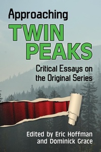Enlarge image Cover: Approaching Twin Peaks - McFarland & Co Inc