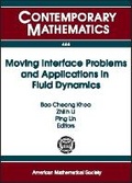 Cover: Moving Interface Problems and Applications in Fluid Dynamics - American Mathematical Society