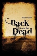 Cover: Back from the Dead - Dorrance Publishing Co.