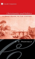 Cover: Christianity and Politics - Wipf & Stock Publishers