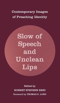 Cover: Slow of Speech and Unclean Lips - Wipf & Stock Publishers