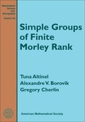 Cover: Simple Groups of Finite Morley Rank - American Mathematical Society