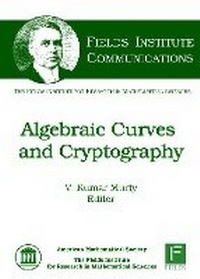 Enlarge image Cover: Algebraic Curves and Cryptography - American Mathematical Society