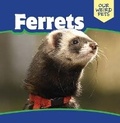 Cover: Ferrets - PowerKids Press