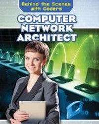Enlarge image Cover: Computer Network Architect - PowerKids Press