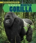 Cover: The Return of the Mountain Gorilla - PowerKids Press