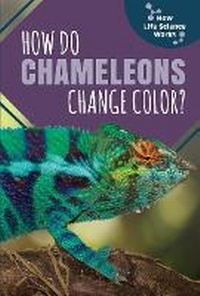 Enlarge image Cover: How Do Chameleons Change Color? - PowerKids Press