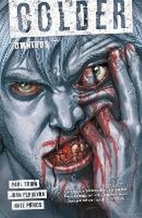 Enlarge image Cover: The Complete Colder Omnibus - Dark Horse Comics,U.S.