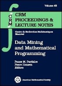 Enlarge image Cover: Data Mining and Mathematical Programming - American Mathematical Society
