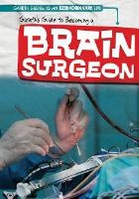 Enlarge image Cover: Gareth's Guide to Becoming a Brain Surgeon - Gareth Stevens Publishing