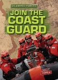 Cover: Join the Coast Guard - Gareth Stevens Publishing