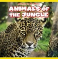 Cover: Animals of the Jungle - PowerKids Press