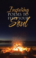 Cover: Inspiring Poems to Feed Your Soul - AUTHORHOUSE