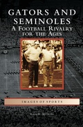 Cover: Gators and Seminoles - Arcadia Publishing Library Editions