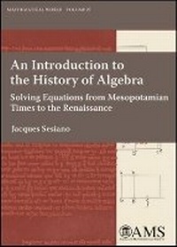 Enlarge image Cover: An Introduction to the History of Algebra - American Mathematical Society