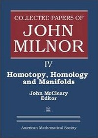 Abbildung von: Collected Papers of John Milnor, Volume IV - American Mathematical Society