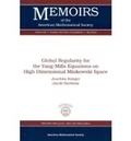 Cover: Global Regularity for the Yang-Mills Equations on High Dimensional Minkowski Space - American Mathematical Society