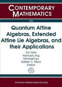 Abbildung von: Quantum Affine Algebras, Extended Affine Lie Algebras, and Their Applications - American Mathematical Society