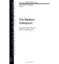 Enlarge image Cover: The Madison Colloquium - American Mathematical Society